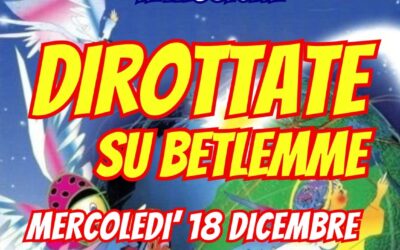 Festa di Natale – Dirottate su Betlemme